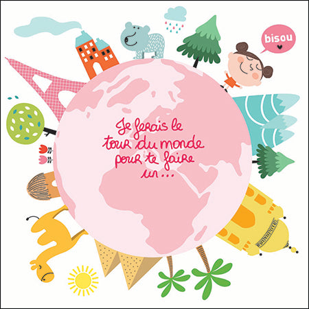 CARTE CARRÉE JE FERAIS LE TOUR DU MONDE POUR TE FAIRE UN ...